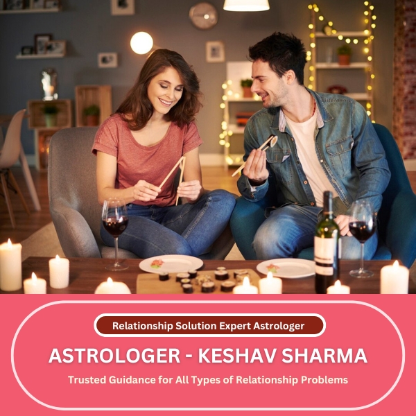 Relationship Solution Expert Astrologer in India