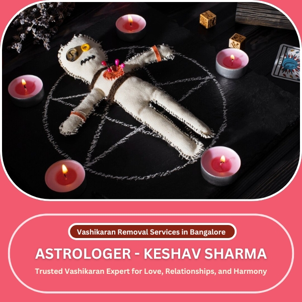 Vashikaran Removal Services in Bangalore